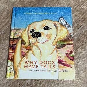 Signed Why Dogs Have Tails Children’s Book | Katie Wiltshire | Great Condition